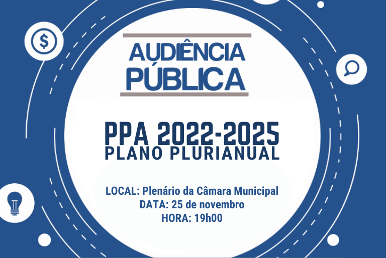 Audiência Pública Ppa 2022 A 2025 — Câmara Municipal